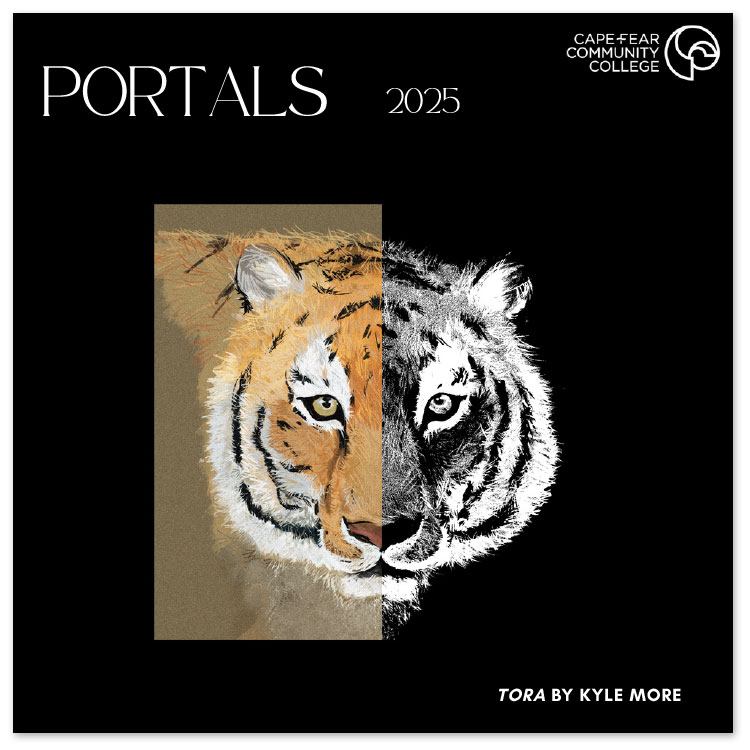 Cover of the CFCC literary magazine 'Portals 2025.' The artwork, titled 'Tora' by Kyle More, features a tiger’s face split vertically: the left side is a realistic color drawing with orange fur, while the right side is a high-contrast black-and-white sketch against a dark background.