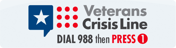 Be there for someone in your life. Veterans Crisis Linke 1-800-273-8255