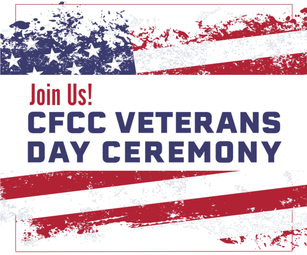 American flag with the words Join Us! CFCC Veterans Day Ceremony.